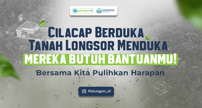 Bantu Korban Longsor Cilacap Majenang: Urgent